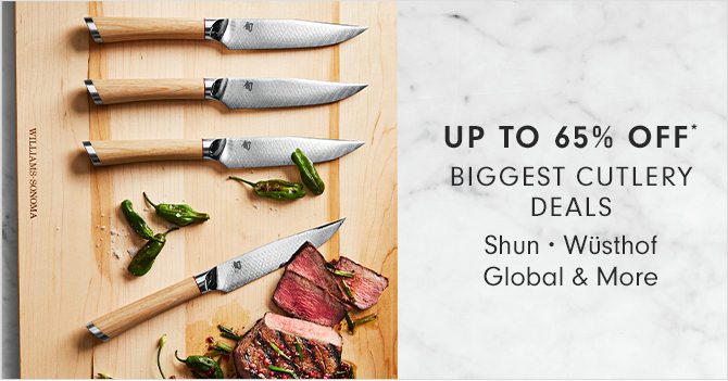 UP TO 65% OFF* - BIGGEST CUTLERY DEALS