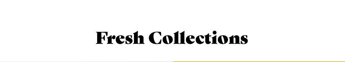 Fresh Collections 
