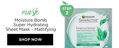 STEP 2 - mask - Moisture Bomb Super Hydrating Sheet Mask - Mattifying - SHOP NOW