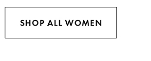 SHOP ALL WOMEN