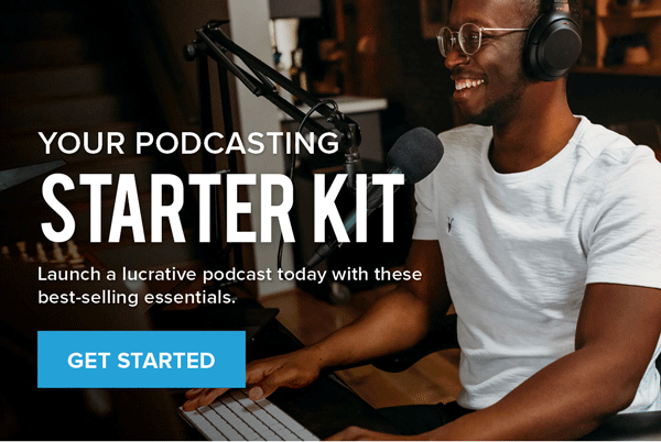 Podcast Starter Kit | shop now