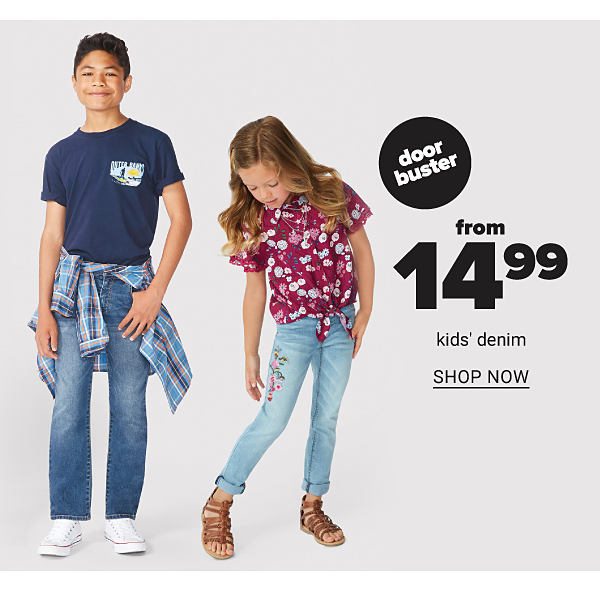 Doorbuster from 14.99 Kids' Denim - Shop Now