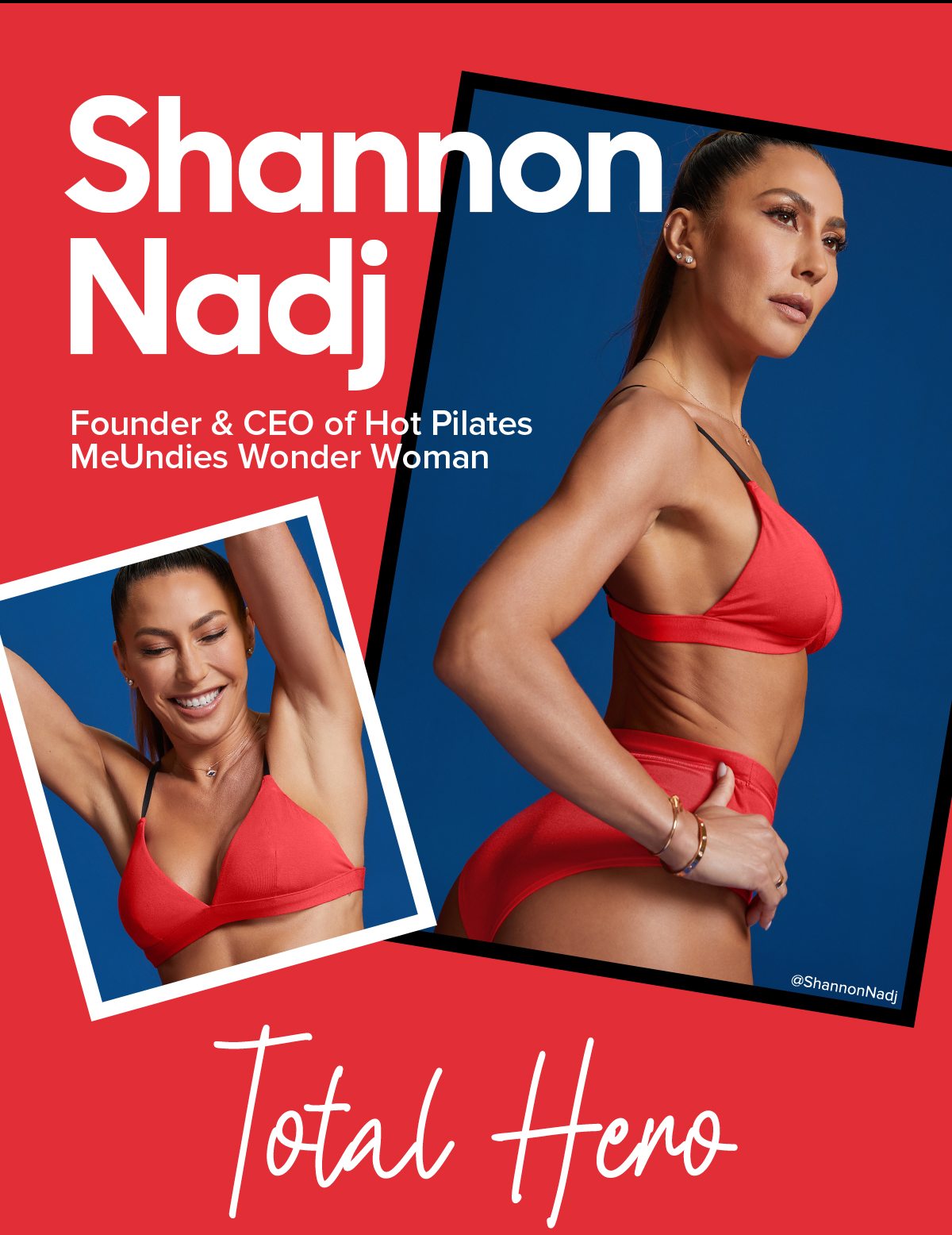 Shannon Nadj Founder & CEO of Hot Pilates MeUndies Wonder Woman
