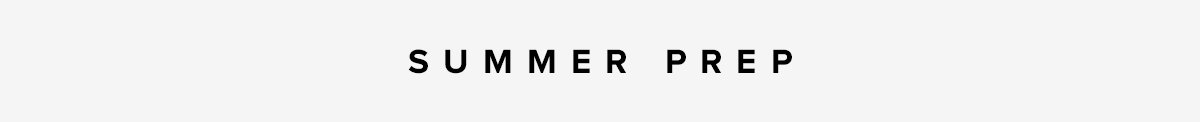 Summer Prep