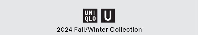 HEADER 1 - UNIQLO U 2024 FALL/WINTER COLLECTION