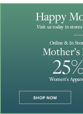 MOTHER'S DAY | SHOP NOW