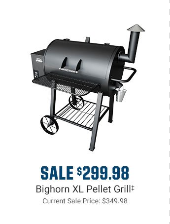SALE $299.98 - Bighorn XL Pellet Grill | Current Sale Price: $349.98