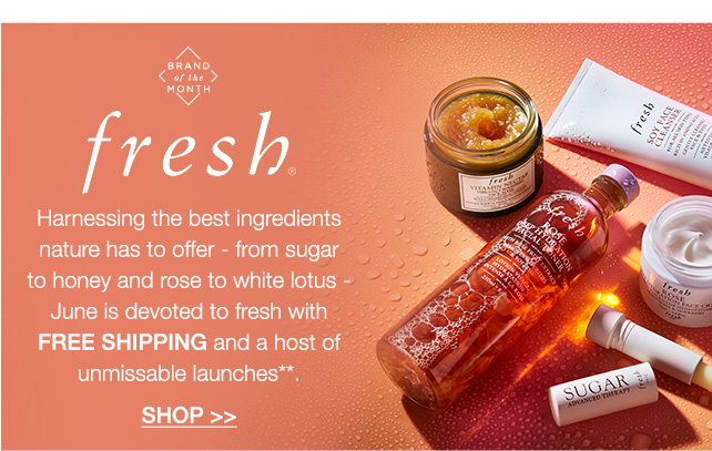 fresh is our Brand of the Month