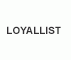 LOYALLIST