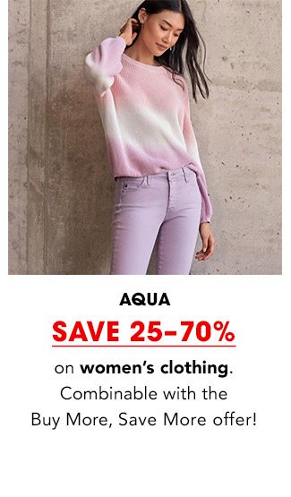 AQUA SAVE 25-70%