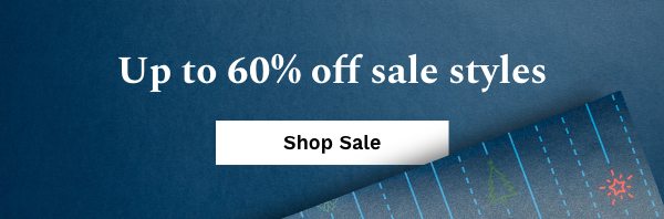 Up to 60% off sale styles | Shop Sale