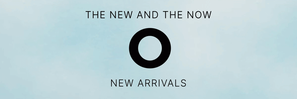 THE NEW & THE NOW