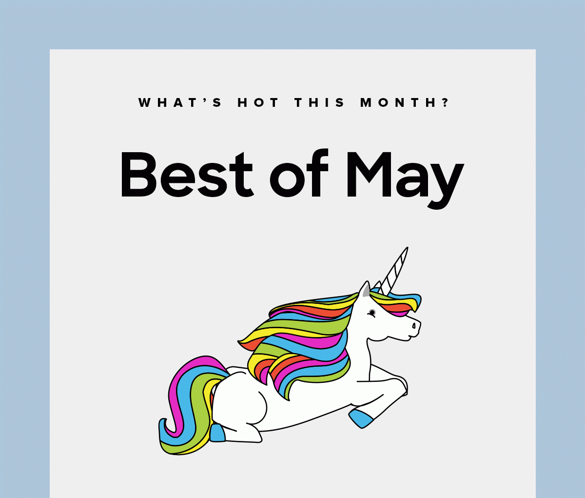 What's Hot This Month? | Best of May