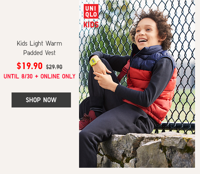 KIDS LIGHT WARM PADDED VEST $14.90 UNTIL 8/30 + ONLINE ONLY