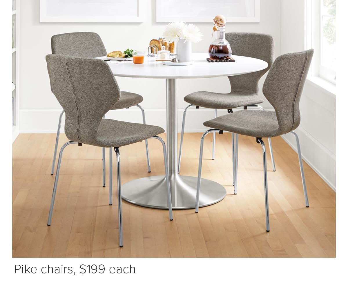 Pike chairs, $199 each