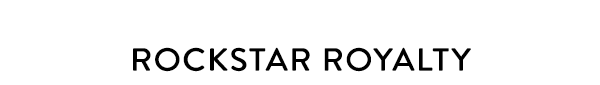 ROCKSTAR ROYALTY