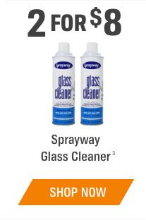 2 for $8 - Sprayway Glass Cleaner - SHOP NOW