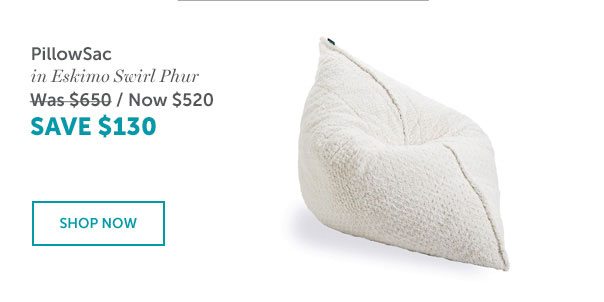 PillowSac in Eskimo Swirl Phur | SAVE $130 | SHOP NOW >>