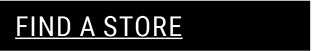 Find a Store