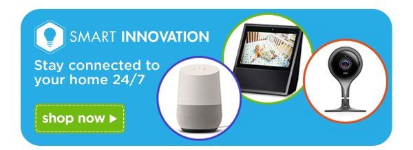SMART INNOVATION Stay connected to your home 24/7 shop now