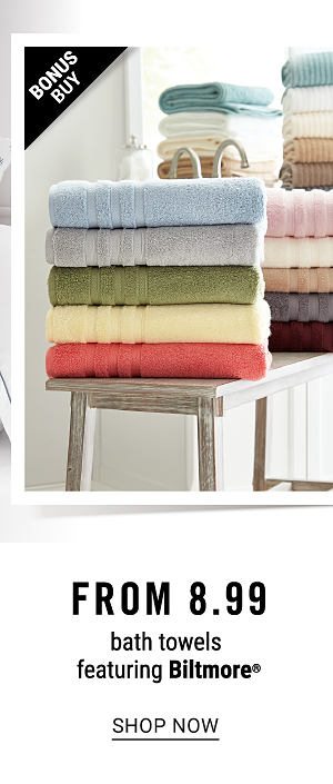 Bonus Buy! From 8.99 Bath Towels featuring Biltmore - Shop Now