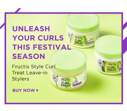 UNLEASH YOUR CURLS THIS FESTIVAL SEASON - Fructis Style Curl Treat Leave-in Stylers - BUY NOW >