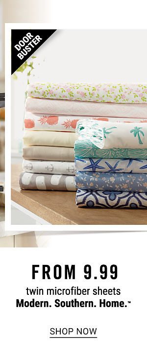 Doorbuster - Twin microfiber sheets from Modern. Southern. home from $9.99. Shop Now.