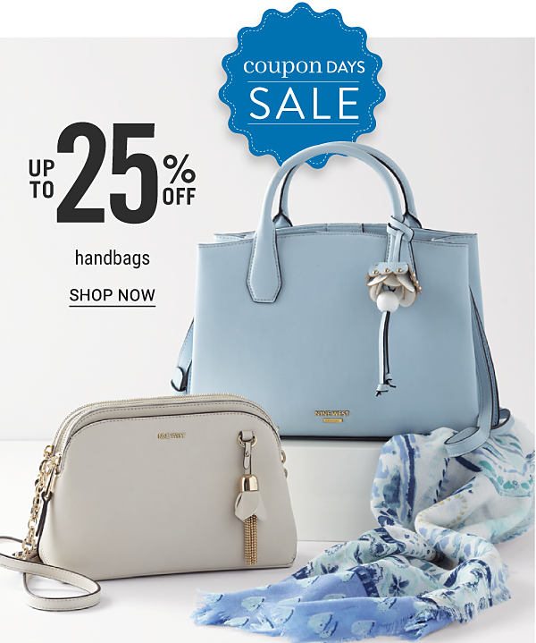 COUPON DAYS SALE - Up to 25% off handbags. Shop Now.