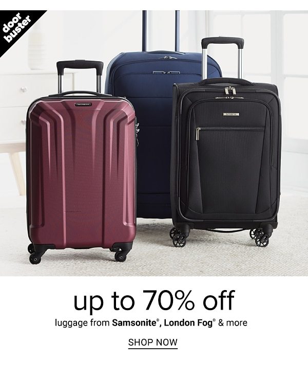 Doorbuster - Up to 70% off luggage from Samsonite, London Fog & more. Shop Now.