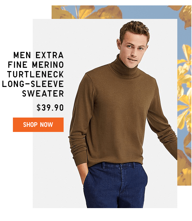 MEN EXTRA FINE MERINO TURTLENECK LONG-SLEEVE SWEATER $39.90 - SHOP NOW