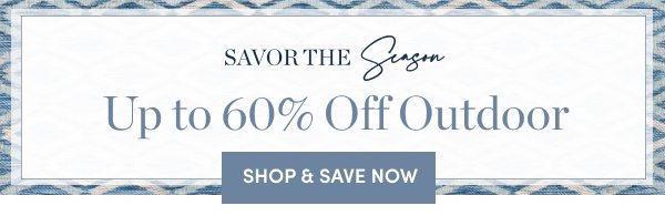 Up to 60 Percent Off Outdoor