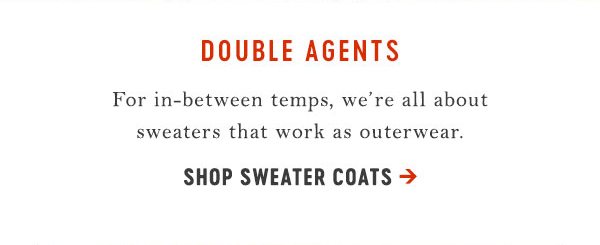 Shop sweater jackets.