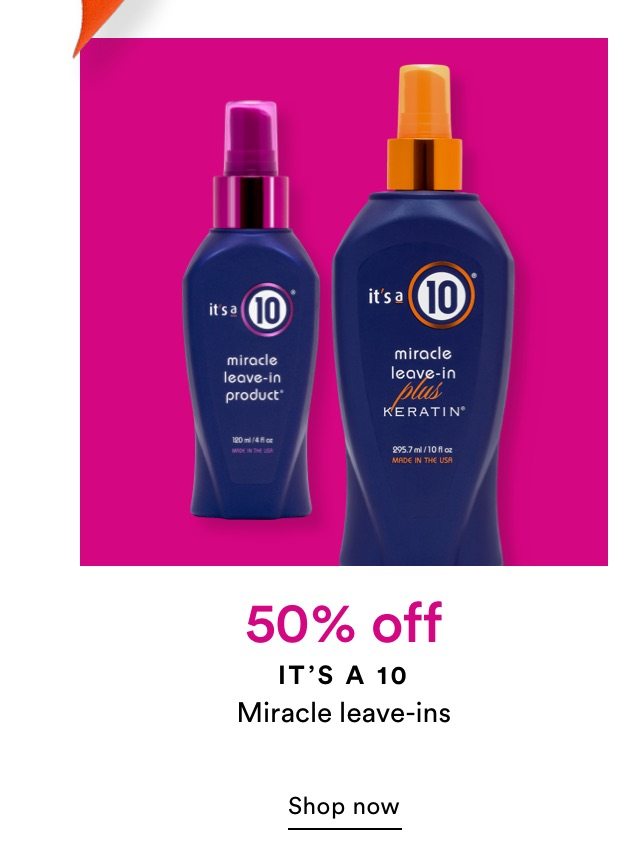 50% off It's a 10 leave-ins