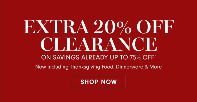 EXTRA 20% OFF CLEARANCE - SHOP NOW