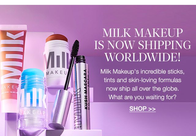 Milk Makeup is now shipping worldwide!