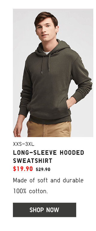 LONG-SLEEVE HOODED SWEATSHIRT $19.90 - SHOP NOW