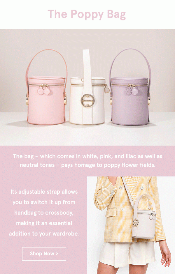 The bag - which comes in white, pink and lilac as well as neutral tones - pays homage to poppy flower fields