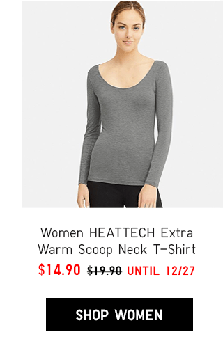 WOMEN HEATTECH EXTRA WARM SCOOP NECK T-SHIRT $14.90 - SHOP WOMEN