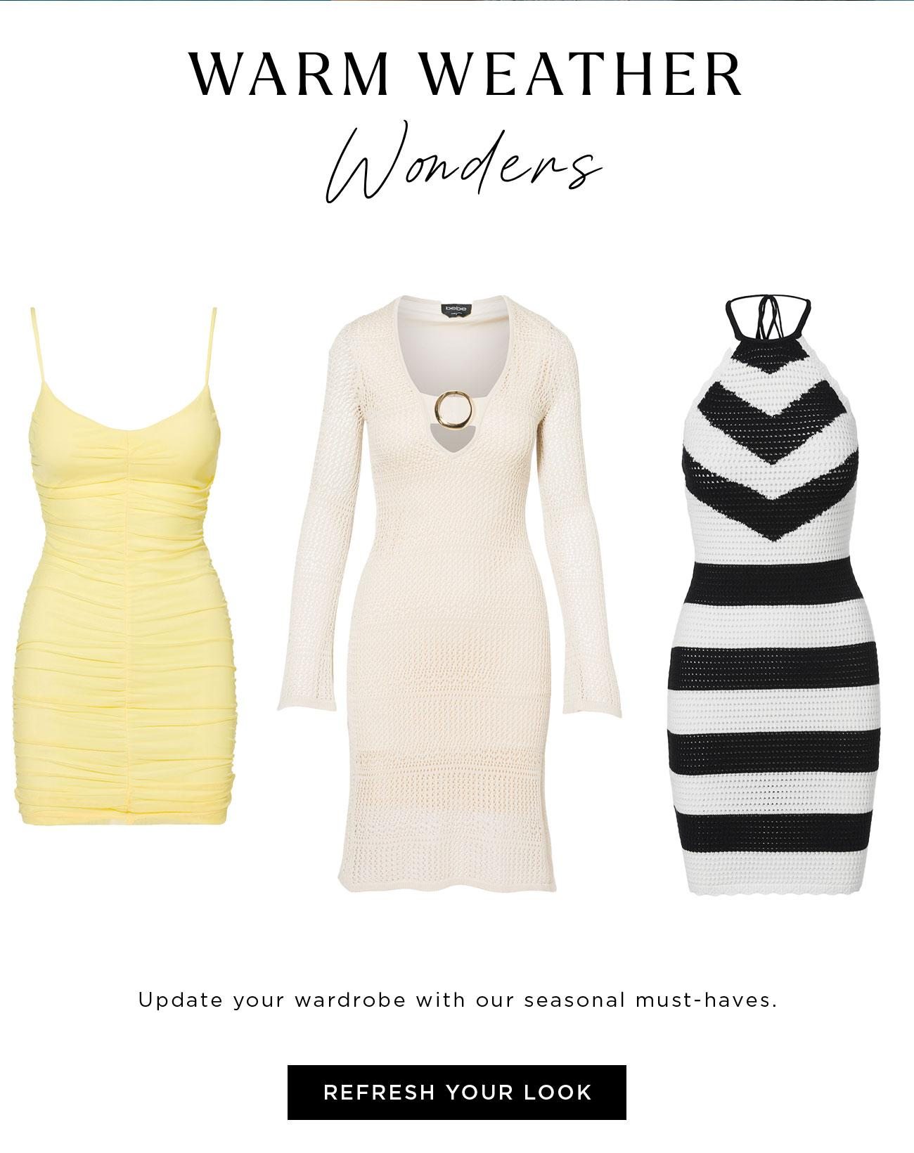 Warm Weather Wonders | Refresh Your look