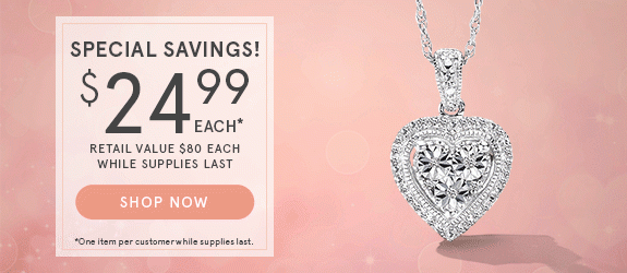 Special Savings! Select Items Only $24.99, While Supplies Last