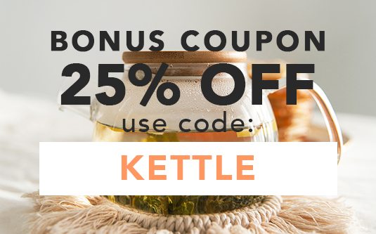 Your 25% Off Coupon - Use Code: KETTLE