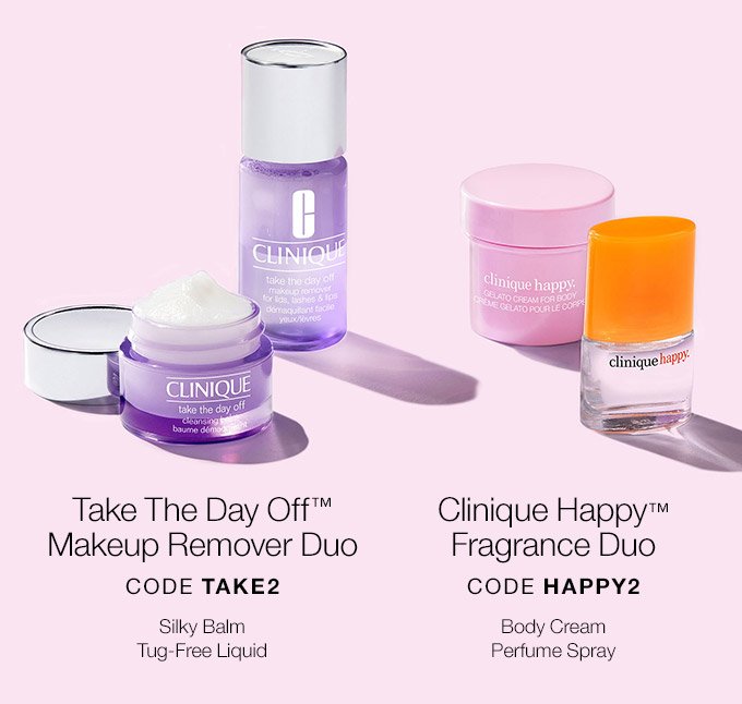 Take The Day Off(TM) Makeup Remover Duo CODE TAKE2 Silky Balm Tug-Free Liquid Clinique Happy(TM) Fragrance Duo CODE HAPPY2 Body Cream Perfume Spray 