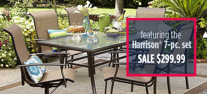 featuring the Harrison® 7-pc. set SALE $299.99