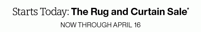 Starts Today: The Rug and Curtain Sale