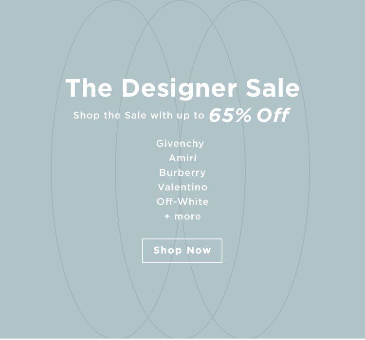 The Designer Sale, shop up to 65% off