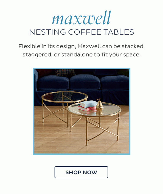 Maxwell Nesting Coffee Tables - Flexible in its design, Maxwell can be stacked, staggered, or standalone to fit your space. - Shop Now