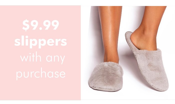 $9.99 Slippers