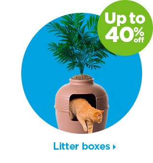 Up to 40% off. Litter boxes.