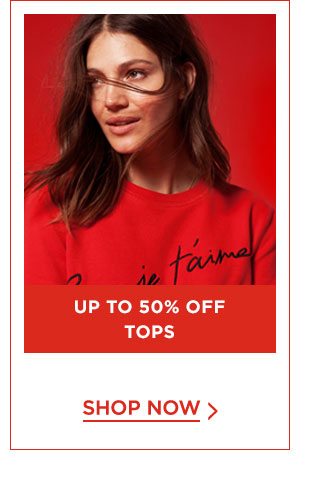 Up To 50% Off Tops
