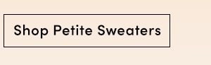Shop Petite Sweaters